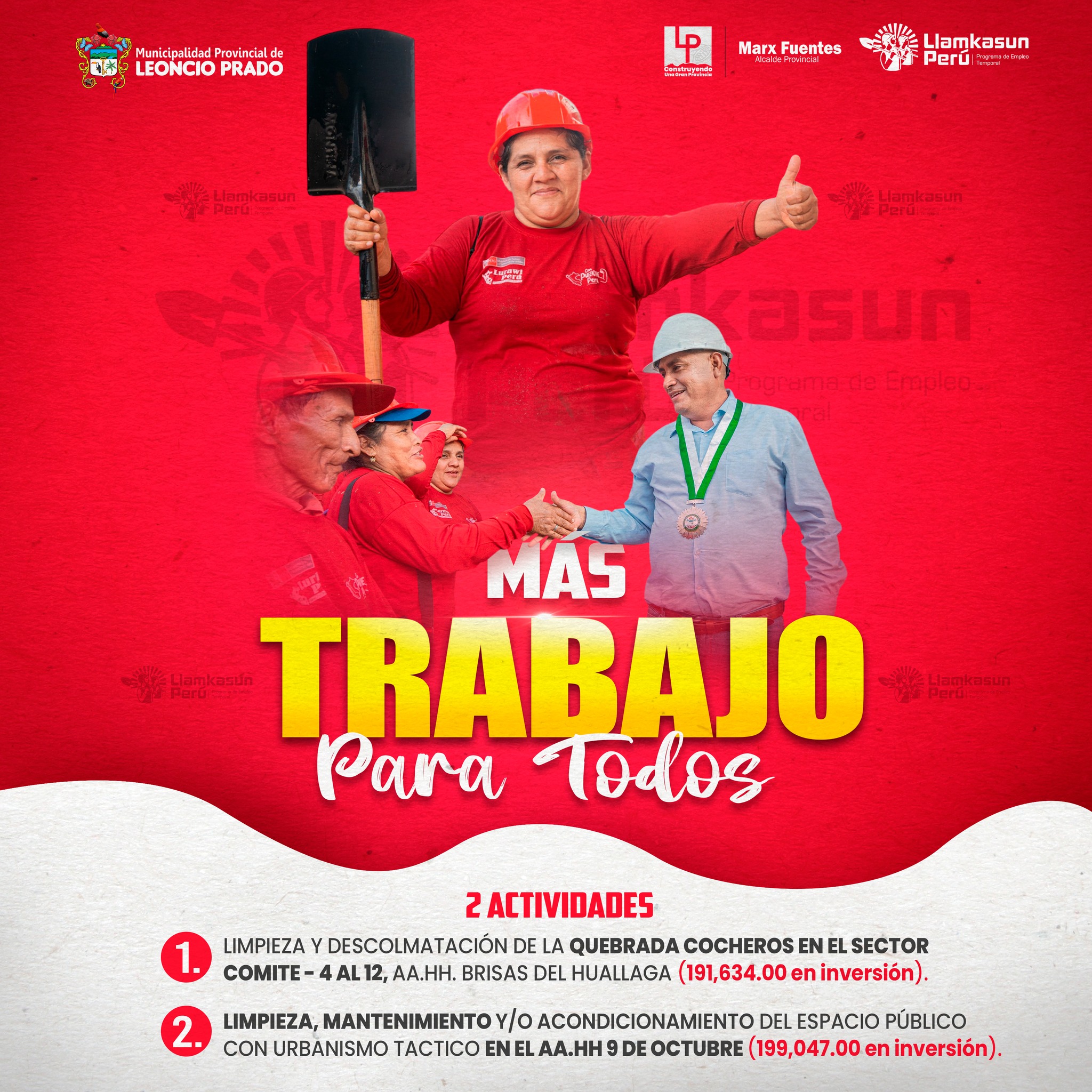 «GENERAMOS EMPLEO PARA BRISAS DEL HUALLAGA Y 9 DE OCTUBRE»