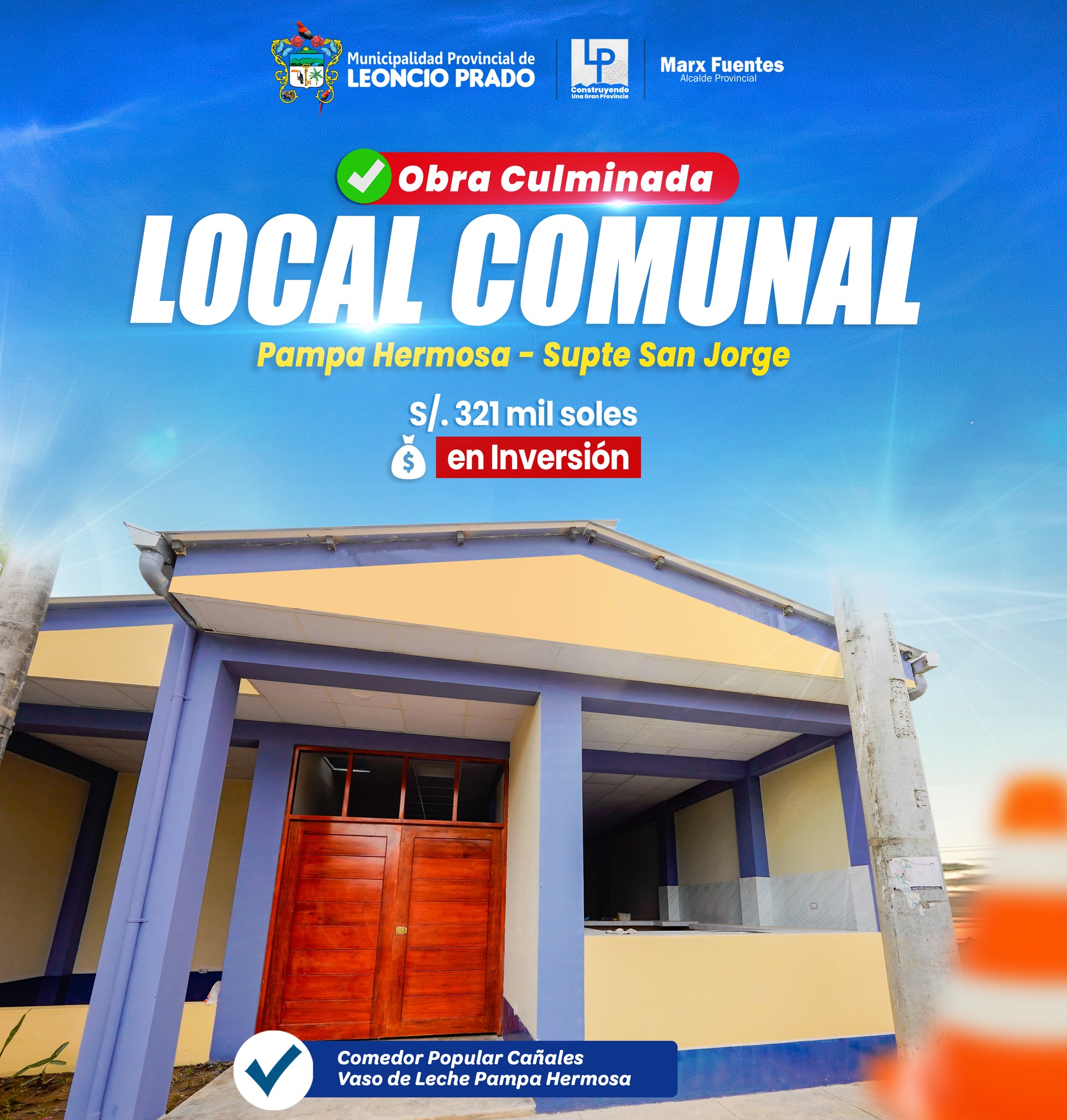 Un Sueño Hecho Realidad: Nueva Infraestructura Comunal para Pampa Hermosa – Supte San Jorge