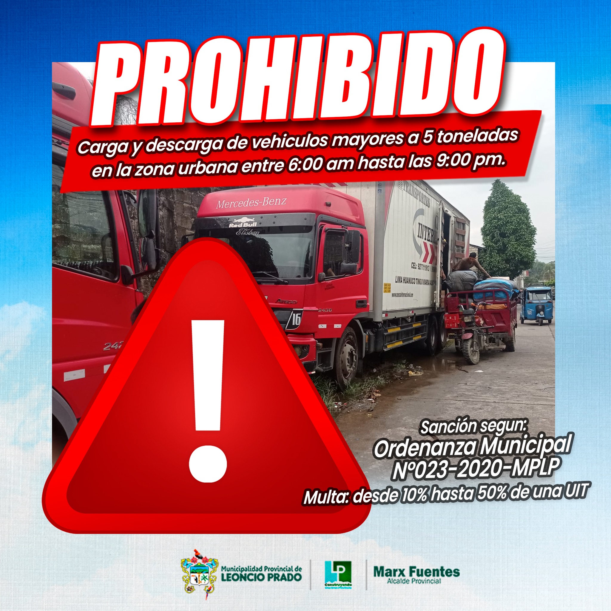 PROHIBIDO LA CARGA Y DESCARGA FUERA DEL HORARIO PERMITIDO