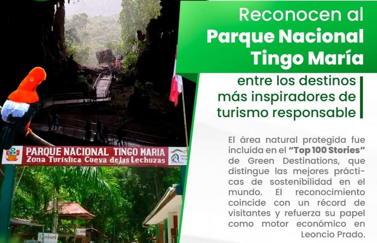 🌿 ¡Orgullo Nacional! 🌿El Parque Nacional Tingo María ha sido reconocido entre uno de los 100 destinos más inspiradores de turismo responsable ✨🌍